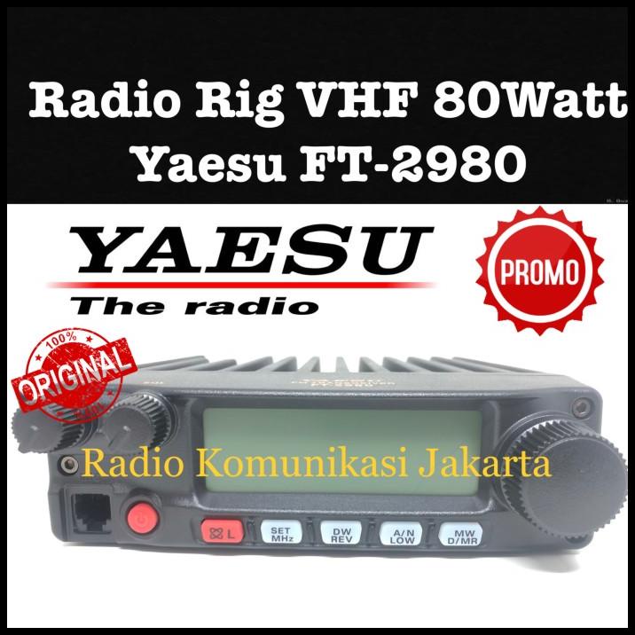 Original Ori Radio Rig Yaesu Ft2980 Ft-2980 Pengganti Ft2900 Murah