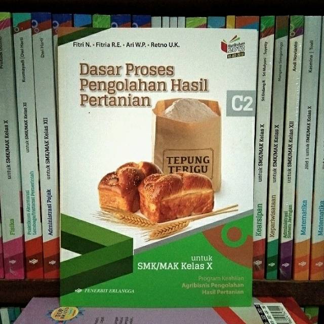 Jual BUKU DASAR PROSES PENGOLAHAN HASIL PERTANIAN SMK/MAK Kelas 10 (X ...