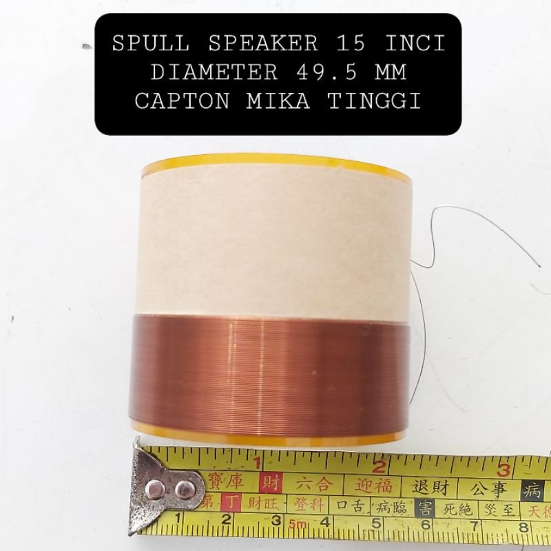 Spul Speaker 15 Inci IMPORT Diameter 49.5 MM Mika Capton Tinggi ACR Black Audax Blackspider 49,5