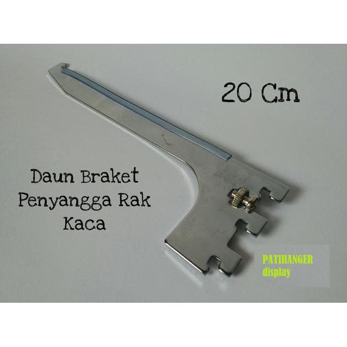 Daun Braket Kaca 20cm / Siku Braket Penyangga Rak Kaca 20cm