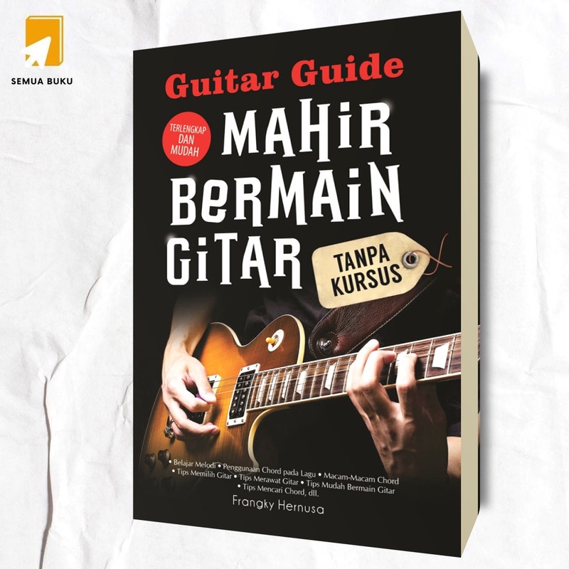 Guitar Guide; Mahir Bermain Gitar Tanpa Kursus