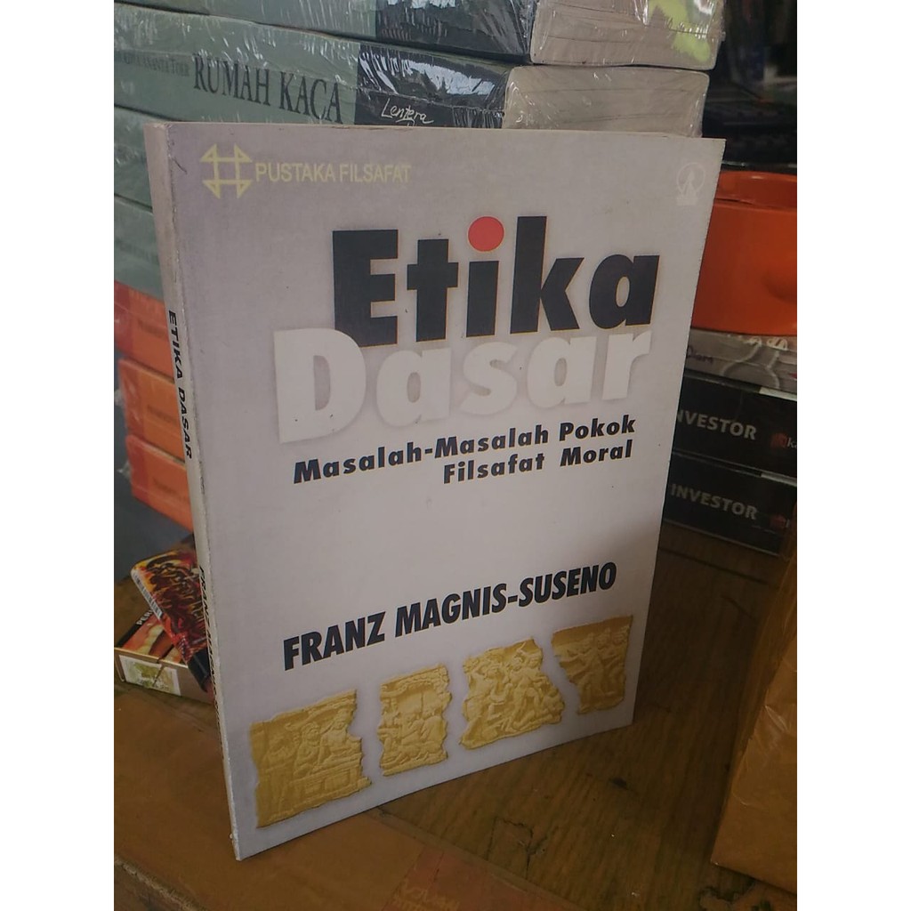 BUKU ETIKA DASAR BY FRANZ MAGNIS SUSENO