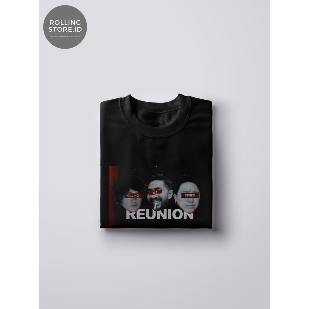 Kaos Killing Me Inside Reunion ”Onad, Sansan, Raka”