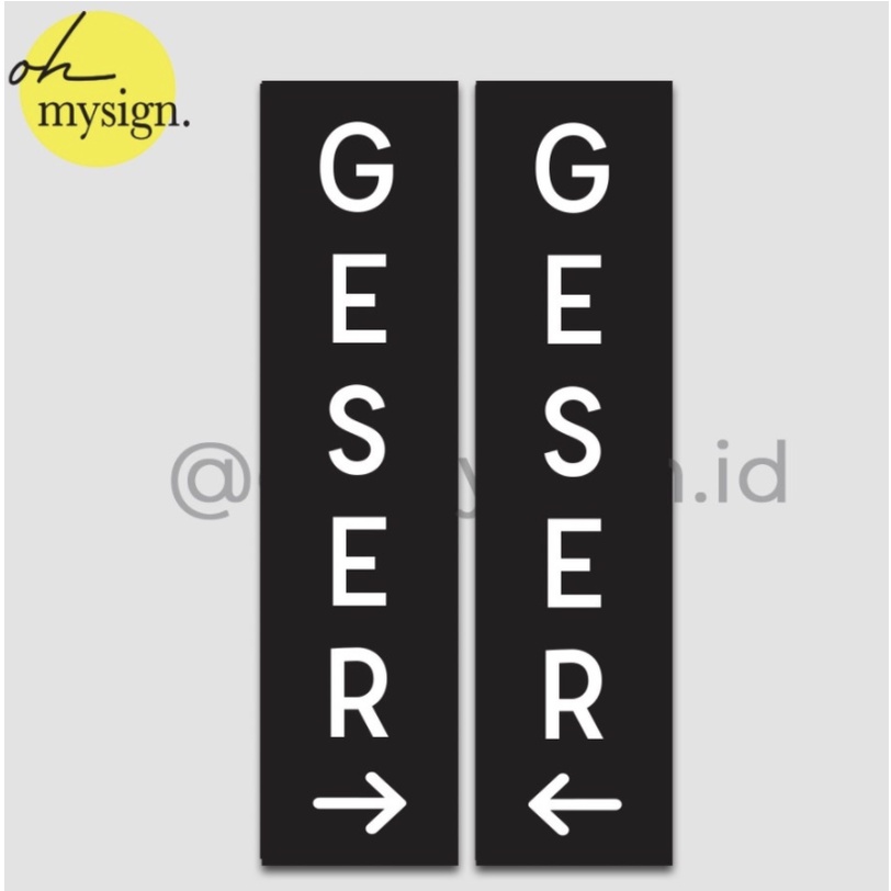 SIGN BOARD GESER | SIGNAGE GESER | SIGN GESER | TANDA GESER
