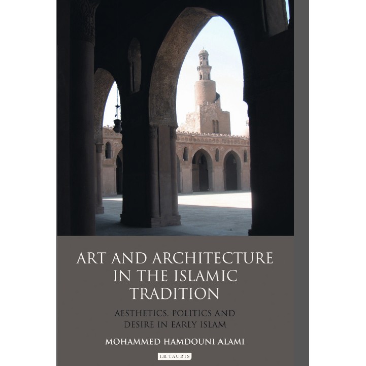 SV6 Mohammed Hamdouni Alami - Art and Architecture in the Islamic Tradition