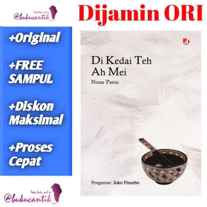 

Di Kedai teh Ah Mei Nezar Patria