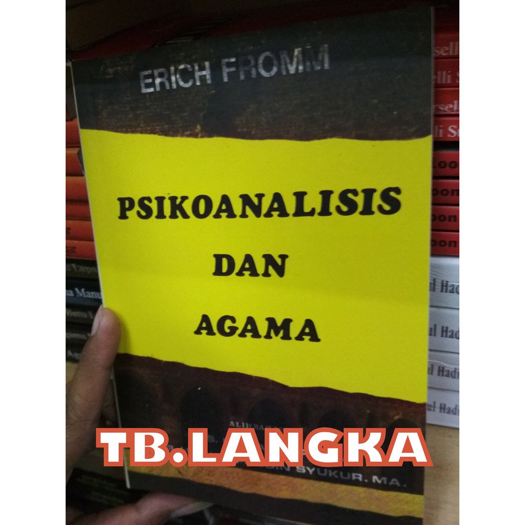 PSIKOANALISIS DAN AGAMA ERICH FROMM Shopee Indonesia