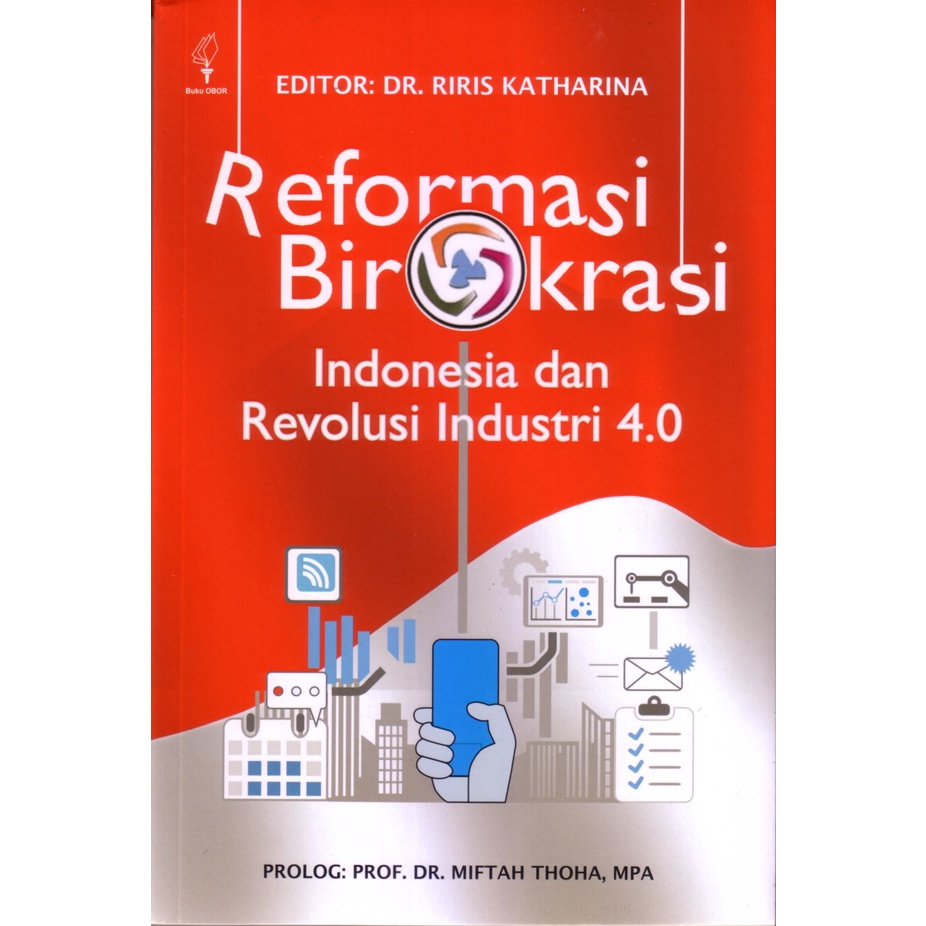 REFORMASI BIROKRASI INDONESIA DAN REVOLUSI INDUSTRI 4.0