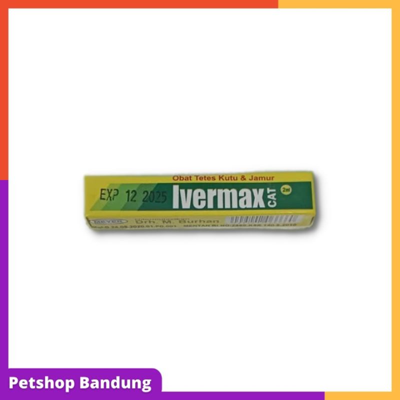 PETSHOP BANDUNG IVERMAX 2ml - Obat Tetes Kutu Jamur Kucing & Anjing