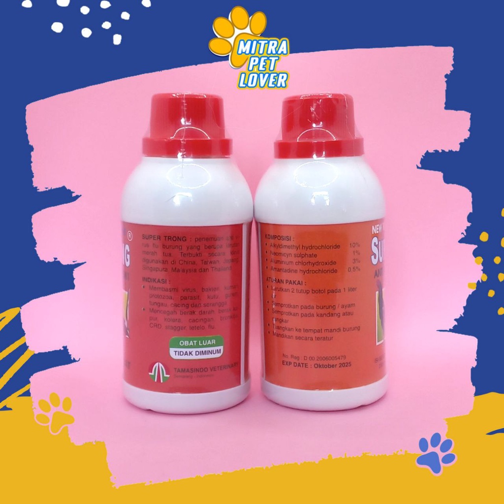 OBAT ANTI VIRUS FLU BURUNG - SUPER STRONG 250 ML ORIGINAL - MEMBUNUH BAKTERI KUMAN PARASIT TETELO DAN CACINGAN PADA UNGGAS PET ANIMAL HEALTHCARE AND VETERINARY TAMASINDO OBAT KESEHATAN DAN VITAMIN TERNAK HEWAN BINATANG PELIHARAAN MITRAPETLOVER