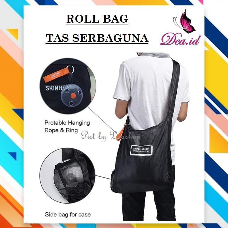 [DEASTORE] TAS KANTONG BELANJA GULUNG SERBAGUNA PRAKTIS ROLL UP BAG - ROLL BAG WATERPROFF