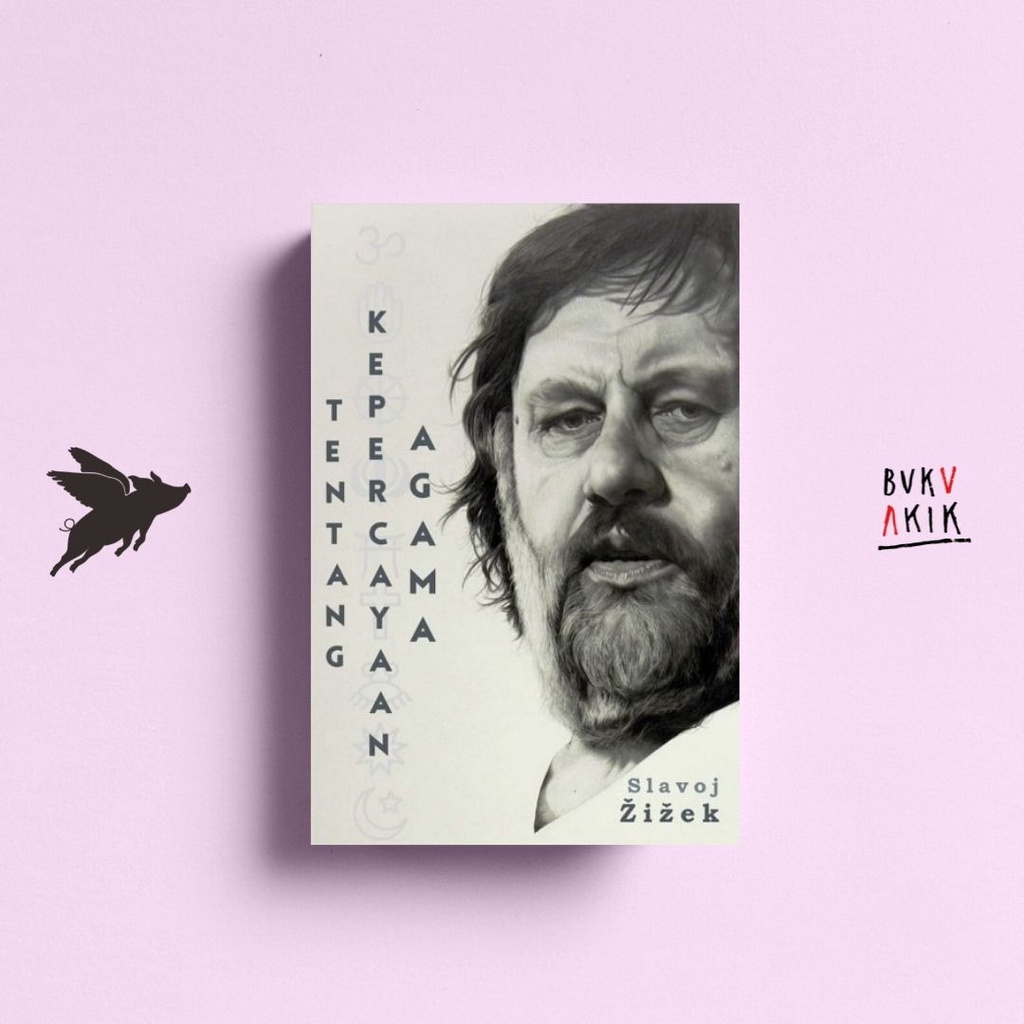 Tentang Kepercayaan Agama - Slavoj Zizek