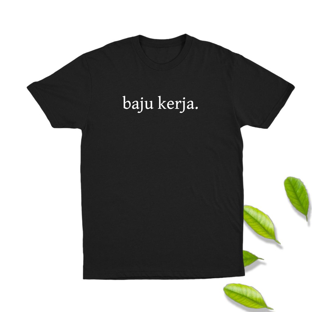 Jual Kaos Baju Kerja Kaos Kerja Kaos Lucu Kaos Kekinian Kaos Murah Kaos