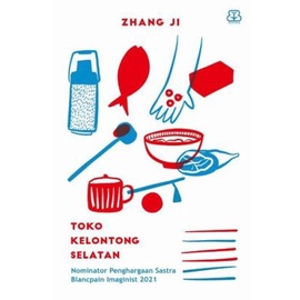 NOVEL TOKO KELONTONG SELATAN KARYA ZHANG JI