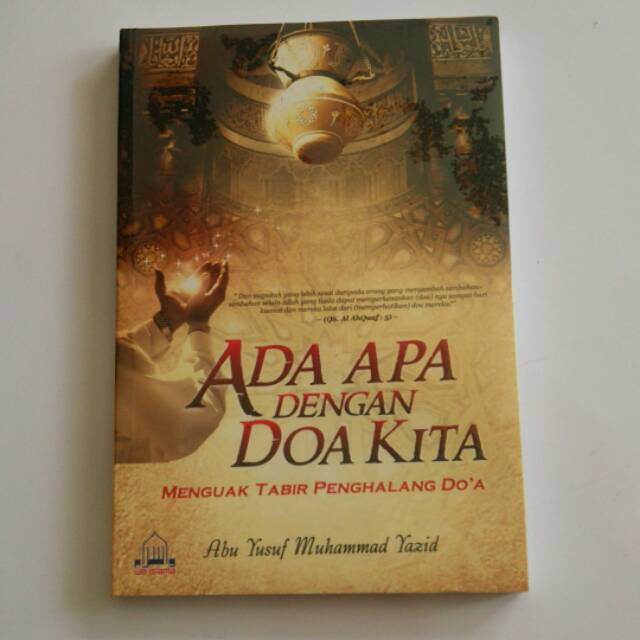 Ada Apa dengan Doa Kita