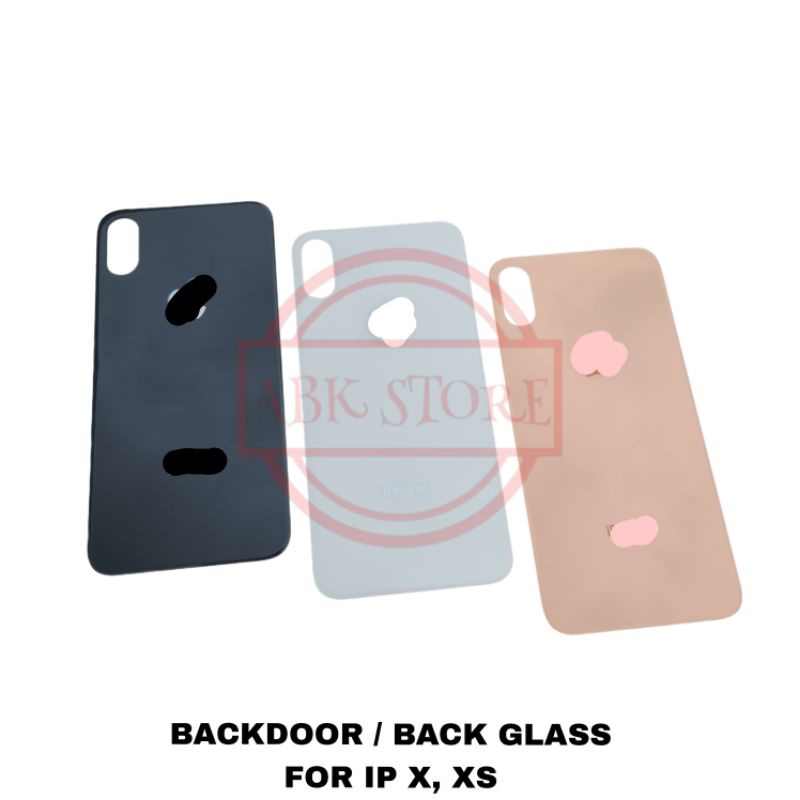 TUTUP BELAKANG BACKDOOR COVER BATERAI BACK GLASS FOR IP X / IP XS BACK CASING