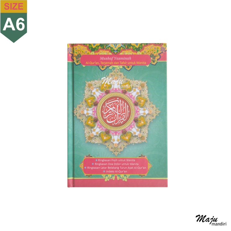 Al quran khusus Wanita  khusus santriah Yasminah - Mushaf Yasminah A6