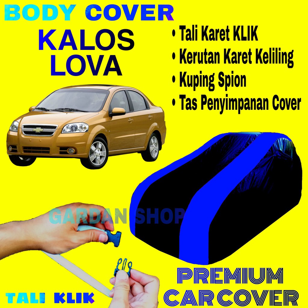 Body Cover KALOS LOVA Sarung Strip BIRU Penutup Pelindung Selimut Bodi Mobil Kalos Lova PREMIUM