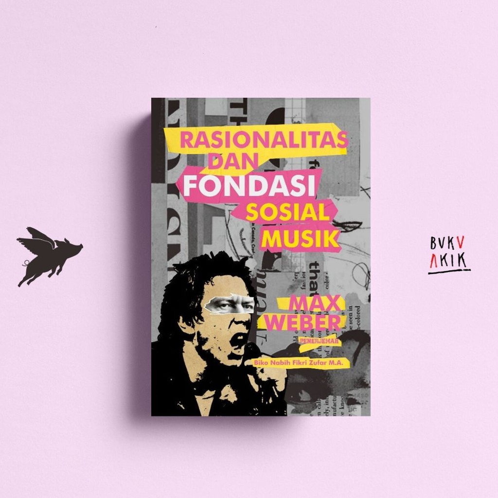 Rasionalitas dan Fondasi Sosial Musik - Max Weber