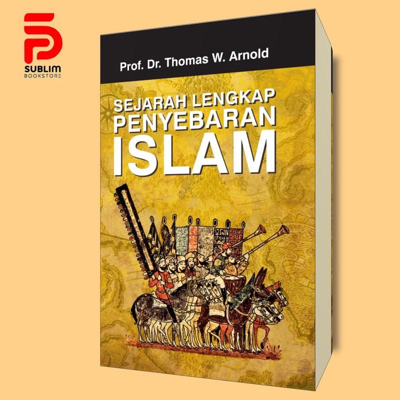 Sejarah Lengkap Penyebaran Islam