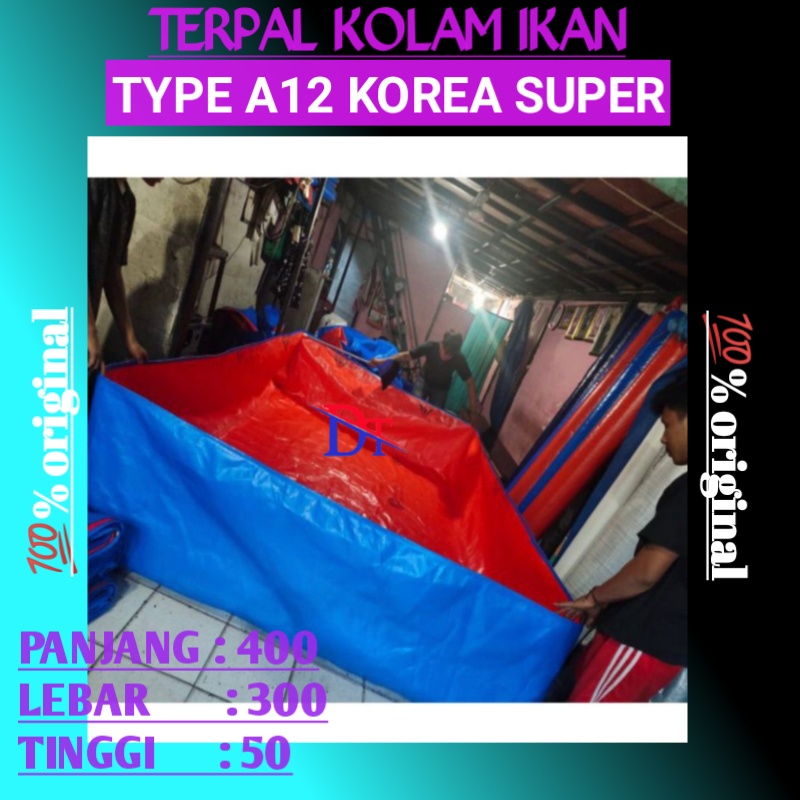 TERPAL KOLAM IKAN UKURAN 400X300X50 TYPE A12 KOREA 100% ORIGINAL
