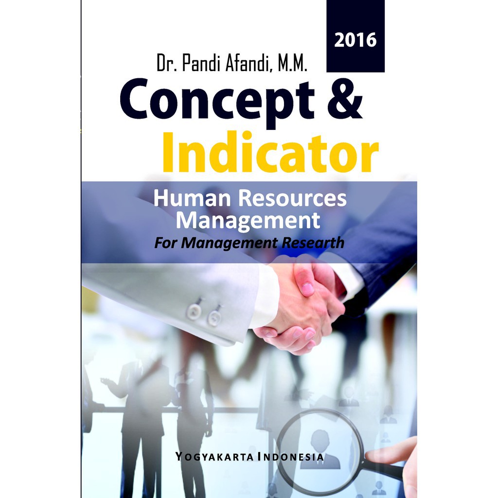 

Buku Concept & Indicator Human Resources Management For Management Research. (Ori)