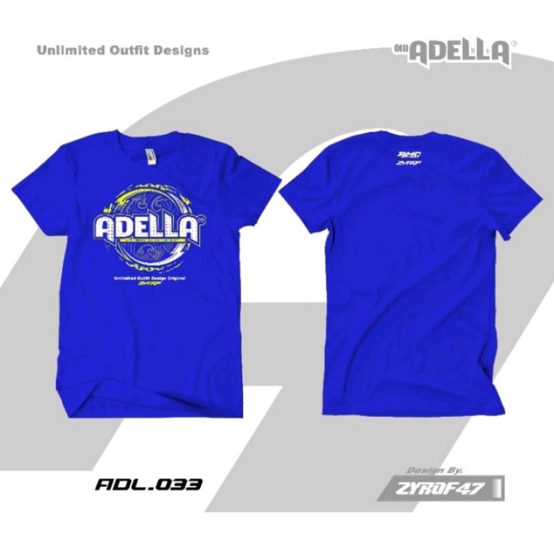 KAOS TERBARU ADELLA ORIGINAL ZYROF47 KODE ADL-033 KAOS DISTRO ZYROF47