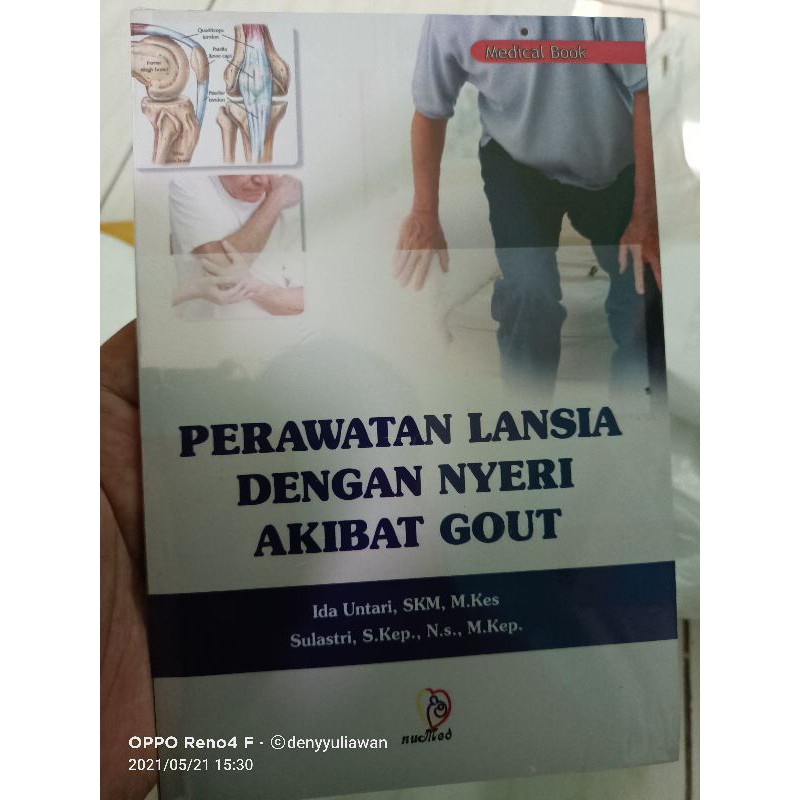 Buku lansia ORIGINAL - Buku Perawatan Lansia dengan Nyeri akibat Gout Ida Numed