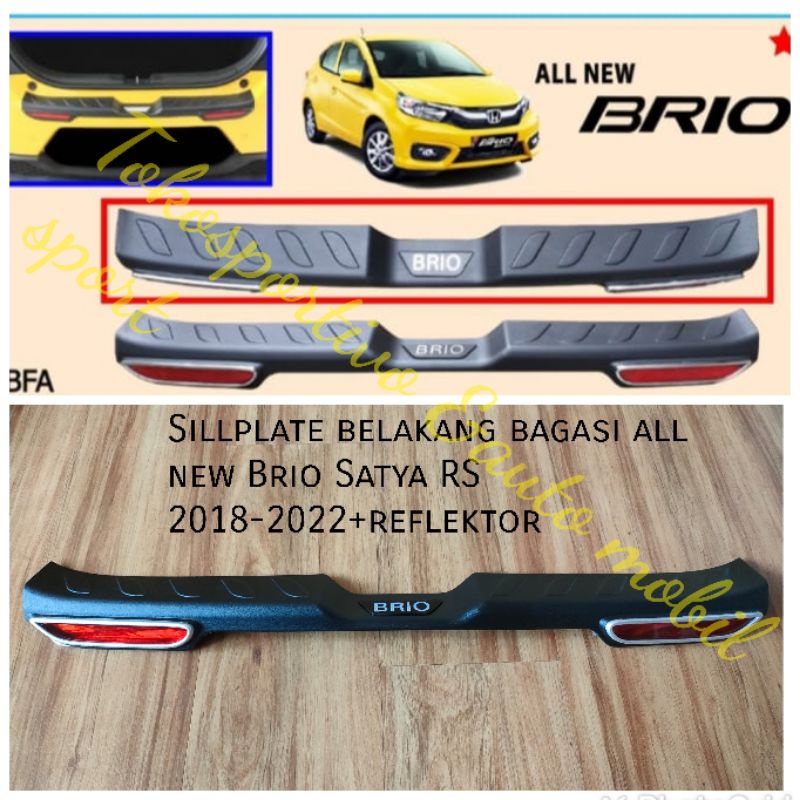 Sillplate sill plate belakang bagasi Honda all new Brio Satya RS 2018-2022 reflektor