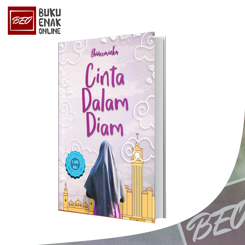 Novel Wattpad ORIGINAL [ BONUS SOUFENIR ] Cinta Dalam Diam Shineeminka