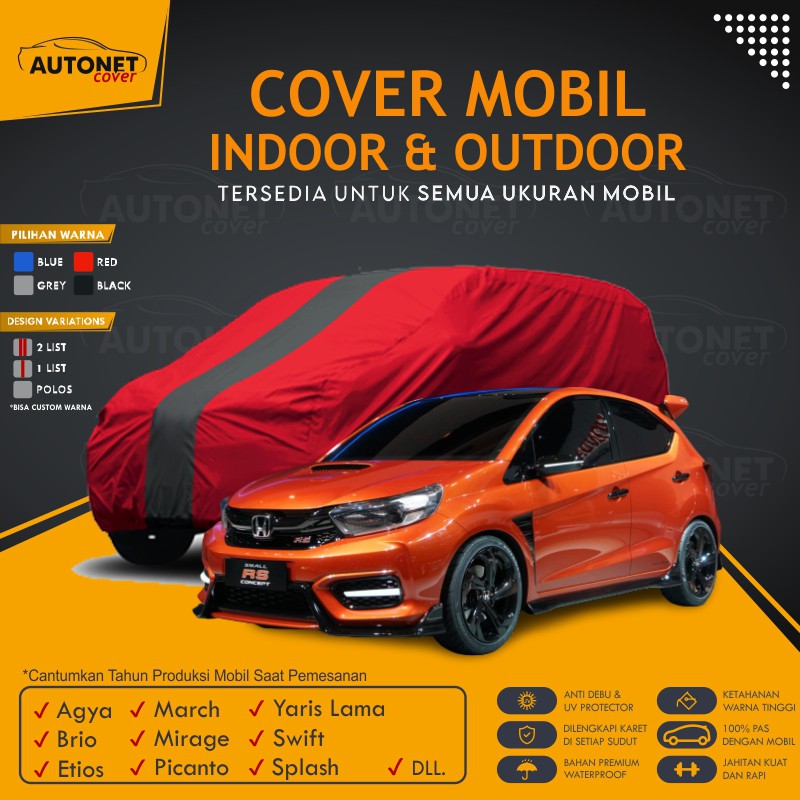 Body Cover Outdoor Honda Brio Autonet Cover Custom Warna Waterproof Agya Etios March Mirage