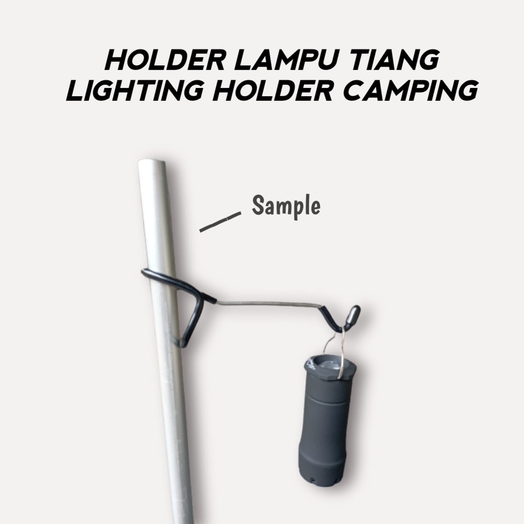 Gantungan lampu tiang - Gantungan lampu tenda - Cantolan lampu tiang - camping holder lamp - gantungan tiang multifungsi berat max 1.5 kg