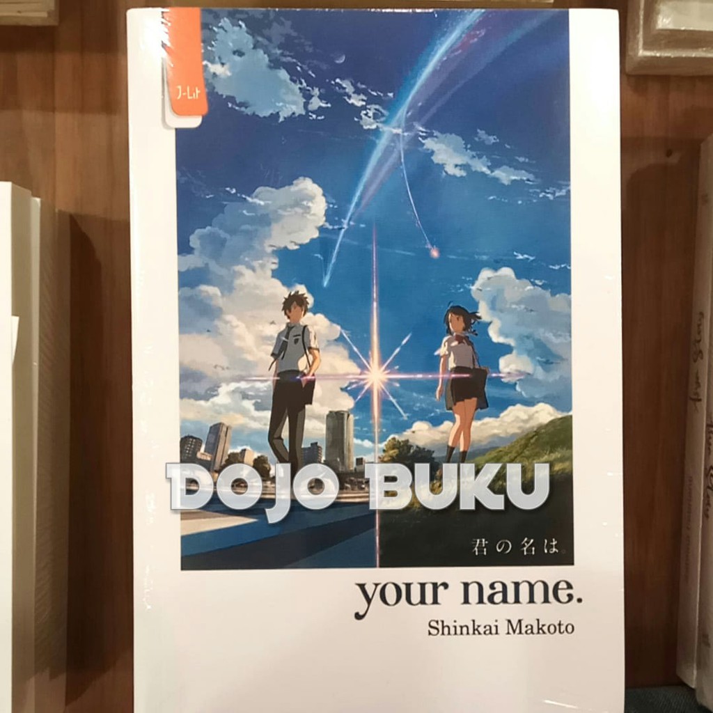 Your Name. oleh SHINKAI MAKOTO