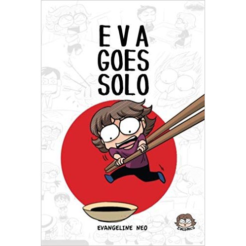 Eva Goes Solo By Evangeline Neo