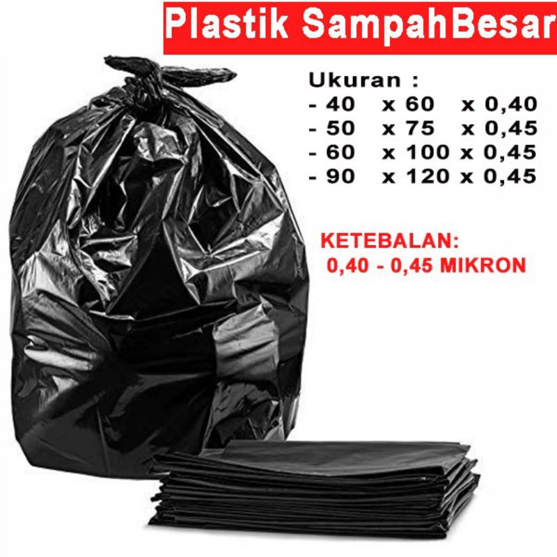 Plastik SampahKantong Sampah Hitam Uk. 40 x 60 | 50 x 75 | 60 x 100 | 90 x 120 | 120 x 180