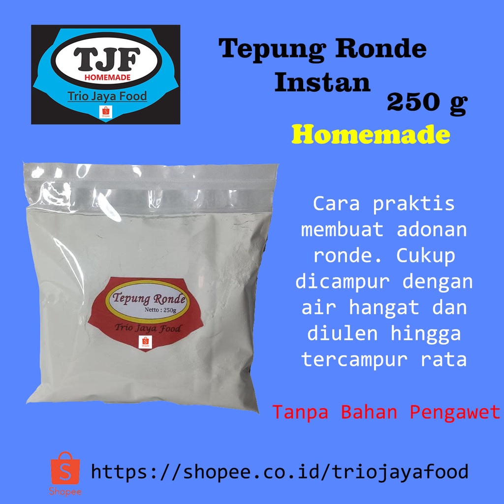 

Tepung Ronde Instant Lembut HOME MADE - Trio Jaya Food