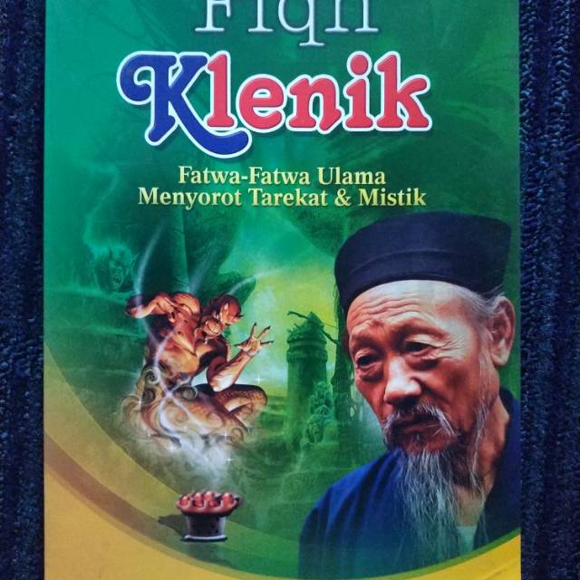 FIQH KLENIK - Fatwa fatwa Ulama Menyorot Tarekat & Klenik