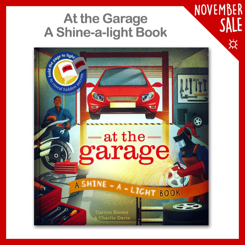 

(WP) At the Garage A Shine-a-light Book (Hard Cover)