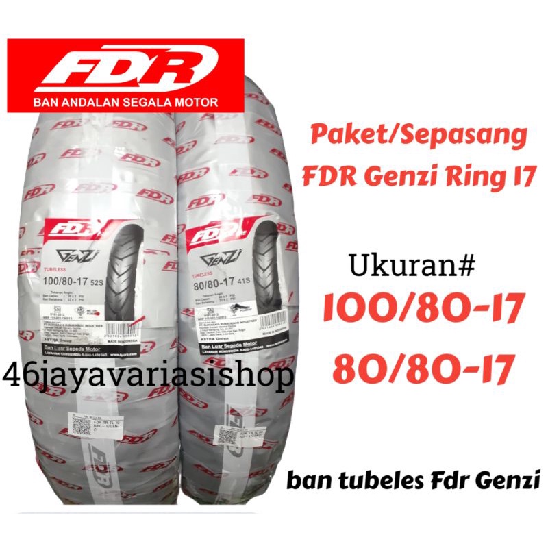 PAKET DEPAN BELAKANG BAN LUAR TUBELESS FDR GENZI 100/80-17&80/80-17 BAN FDR TUBELES FREE PENTIL SEPA