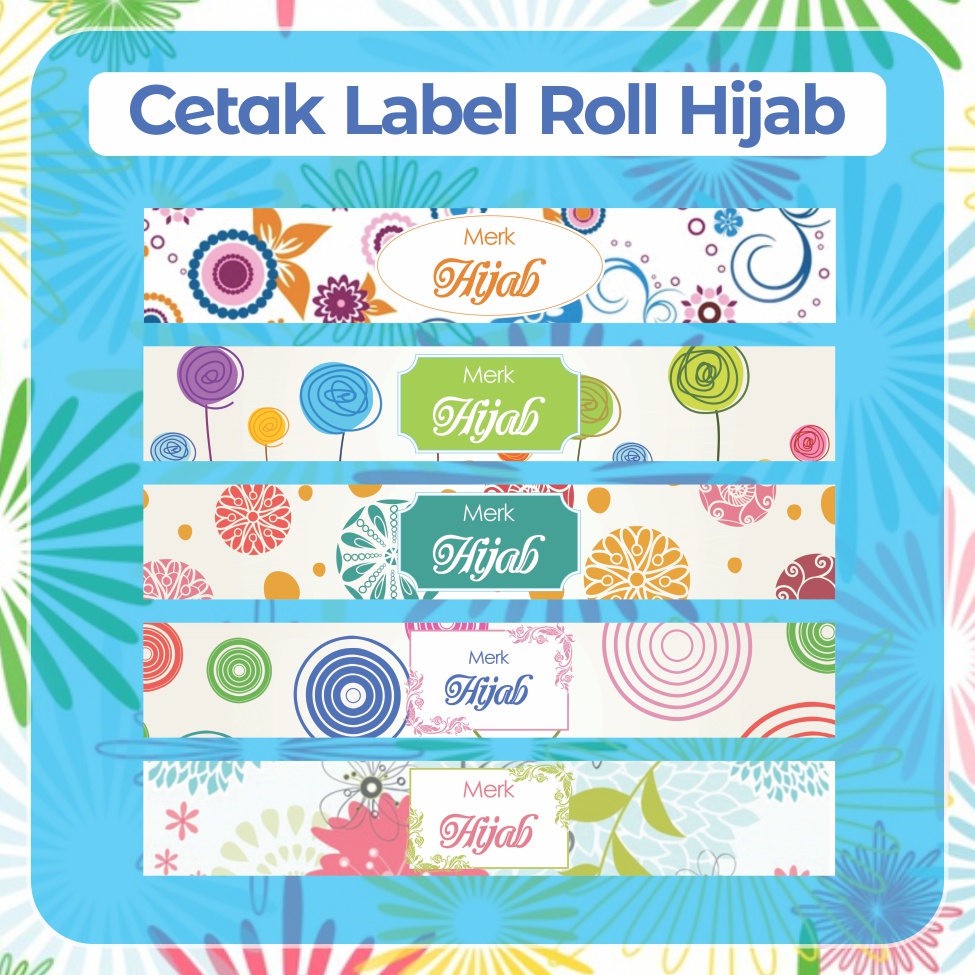 

CETAK LABEL ROLL HIJAB CUSTOM FULLCOLOR