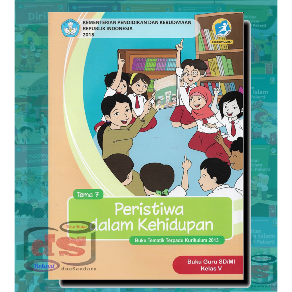 Buku GURU Kelas 5 SD Tema 7 PERISTIWA DALAM KEHIDUPAN Kurikulum 2013 REVISI 2017