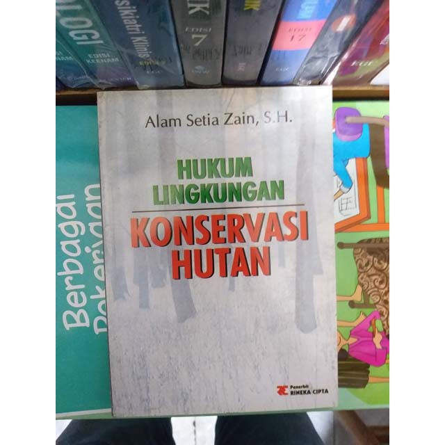 Hukum Lingkungan Konservasi Hutan