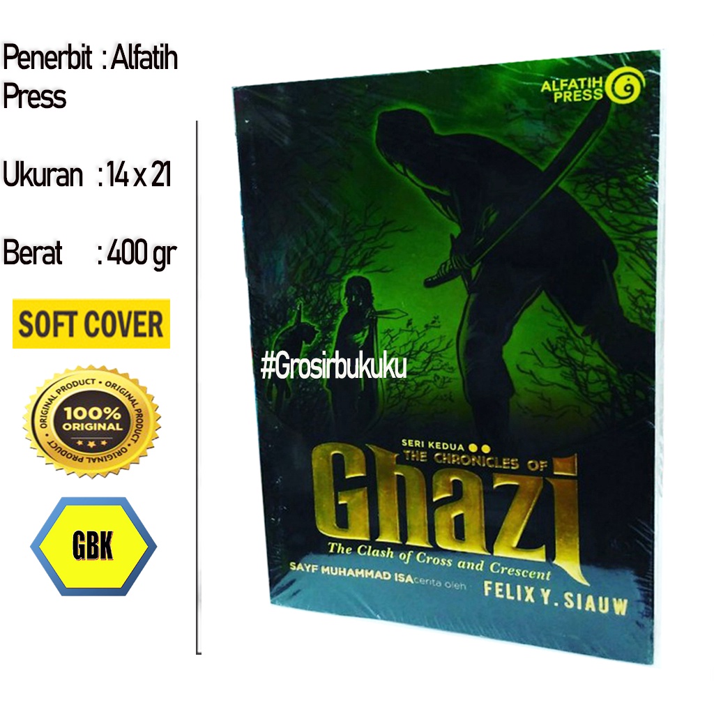 Ghazi Seri Kedua - The Chronicles of Ghazi 2 ORIGINAL – Alfatih Press