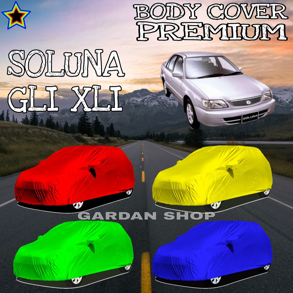 Sarung Mobil SOLUNA GLI XLI Polos WARNA Body Cover Soluna PREMIUM