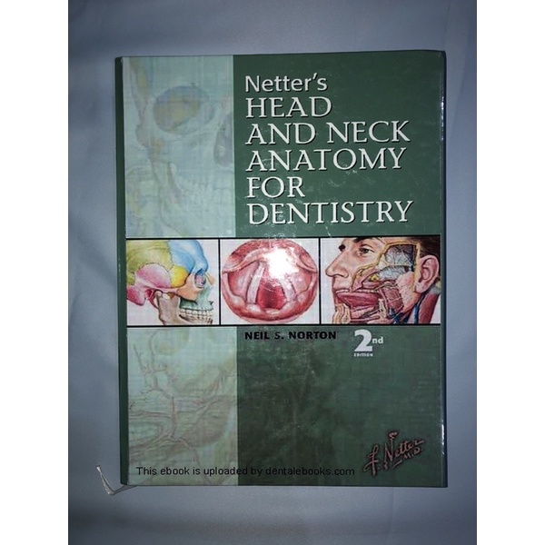 

Netter’s HEAD AND NECK ANATOMY FOR DENTISTRY 2nd Ed