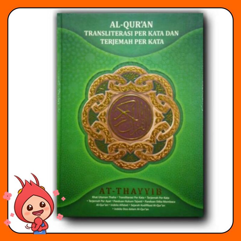 Alquran at thayyib per kata plus transliterasi latin ukuran besar