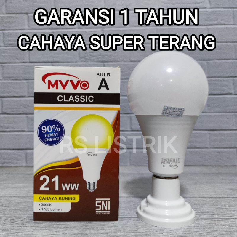 MYVO CLASSIC LAMPU LED BULB 21W CAHAYA KUNING WARM WHITE 3000K BERGARANSI 1 TAHUN
