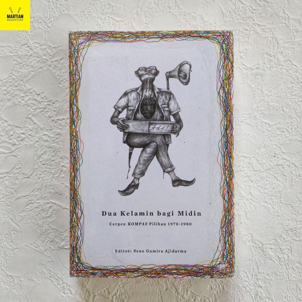 Dua Kelamin bagi Midin – Cerpen Kompas Pilihan 1970 – 1980