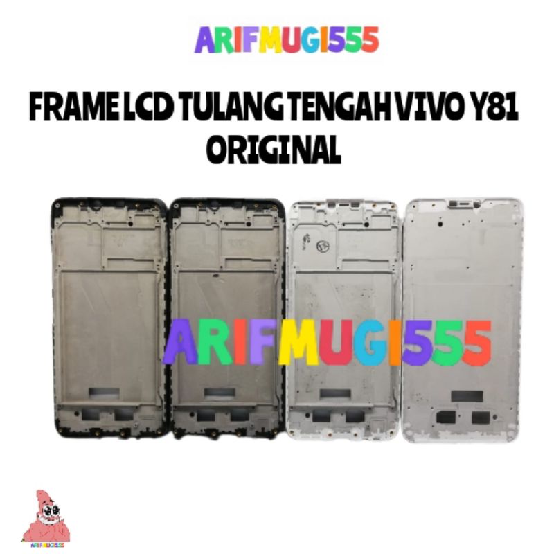 FRAME TULANG LCD BEZZEL BAZEL MIDDLE VIVO Y81 ORIGINAL