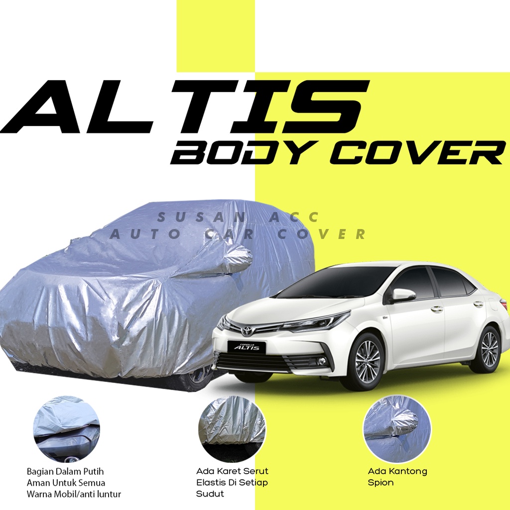 [BISA COD] Body Cover Mobil altis Sarung Mobil altis/corolla altis/camry/toyota camry/accord/vios/city/raize/brv/mobilio/hrv/avanza/xenia/calya/sigra/datsun go/datsun go panca/datsun go 2 baris/datsun go 3 baris/datsun go panca 3 baris/avanza veloz/sienta